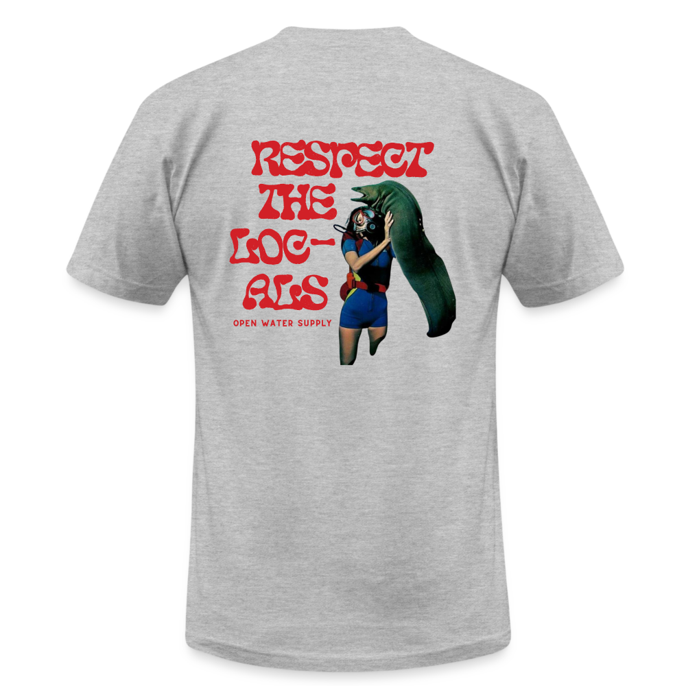 Respect the Locals Unisex T-Shirt - heather gray